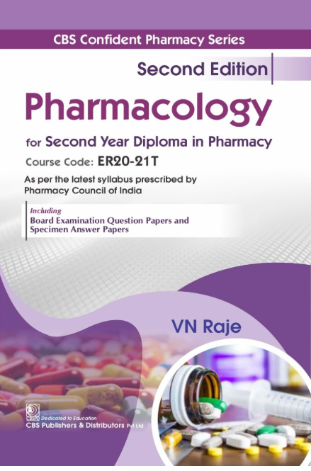 CBS Confident Pharmacy Series Pharmacology for Second Year Diploma in Pharmacy 4Ed